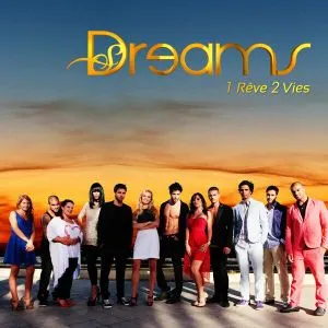 Dreams : 1 rêve, 2 vies