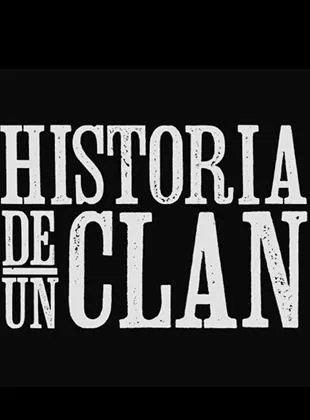 Historia de un clan