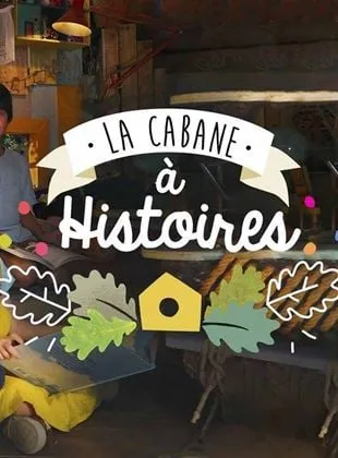 La cabane à histoires