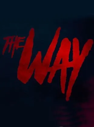 The Way (2017)