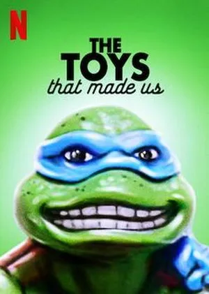 The Toys That Made Us