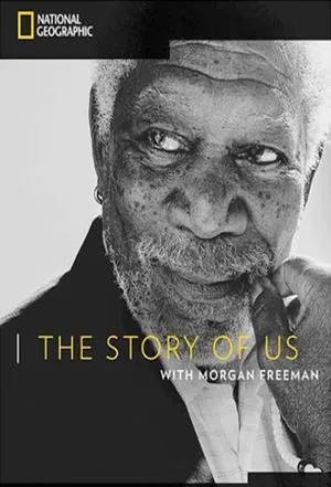 The Story of Us with Morgan Freeman