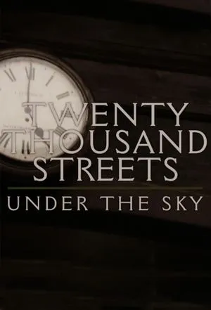 Twenty Thousand Streets Under the Sky