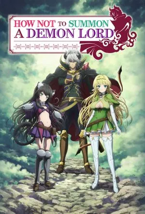 How Not to Summon a Demon Lord