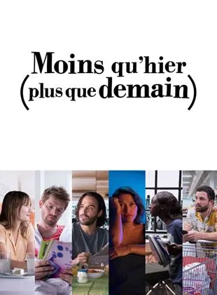 Moins qu’hier (plus que demain)