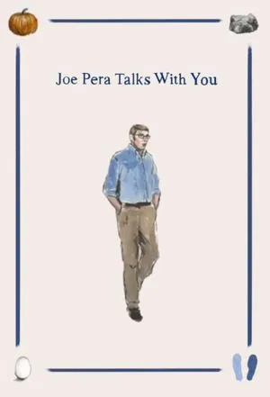 Joe Pera Talks with You