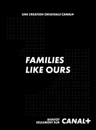 Families Like Ours