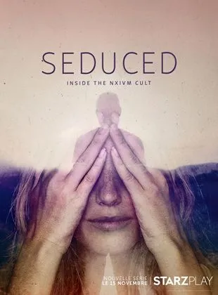 Seduced: Inside the NXIVM Cult