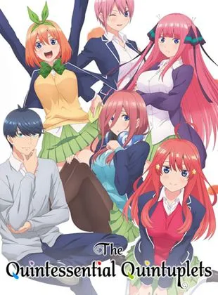 The Quintessential Quintuplets