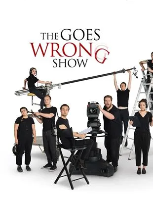 The Goes Wrong Show