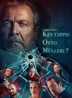 Kes tappis Otto Mülleri?