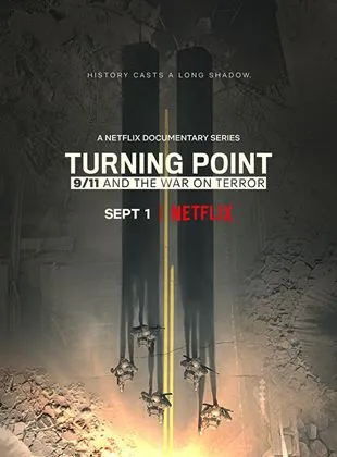 Turning Point : Le 11 septembre et la guerre contre le terrorisme