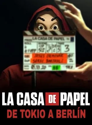 La Casa de Papel : De Tokyo à Berlin