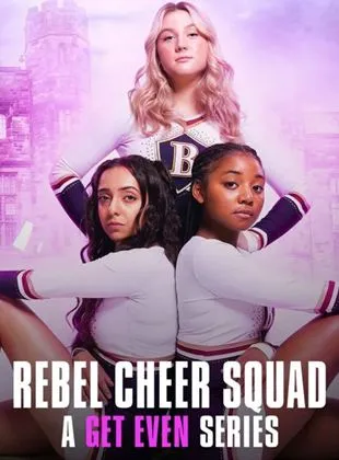 Les Justicières : Rebel Cheer Squad