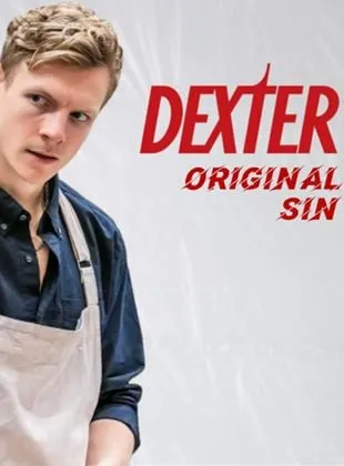 Dexter: Original Sin