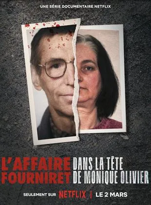 L'Affaire Fourniret: dans la tête de Monique Olivier