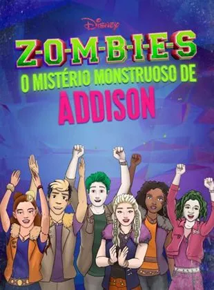 ZOMBIES: Addison's Moonstone Mistery