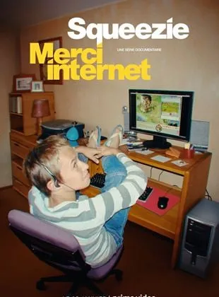 Squeezie : Merci Internet