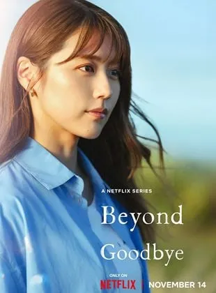 Beyond Goodbye