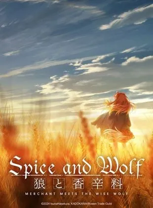 Spice and Wolf: MERCHANT MEETS THE WISE WOLF