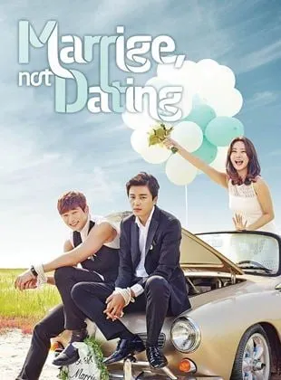 Marriage Not Dating