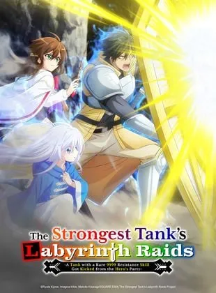 The Strongest Tank's Labyrinth Raids