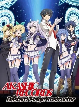 Akashic Records of Bastard Magic Instructor